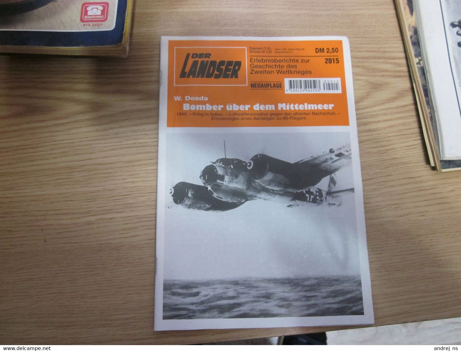 Der Landser  Erlebnisberichte Zur Geschichte Des Zweite Weltkrieges W Dosda Bomber Uber Dem Mittelmeer 66 Pages - 5. Wereldoorlogen