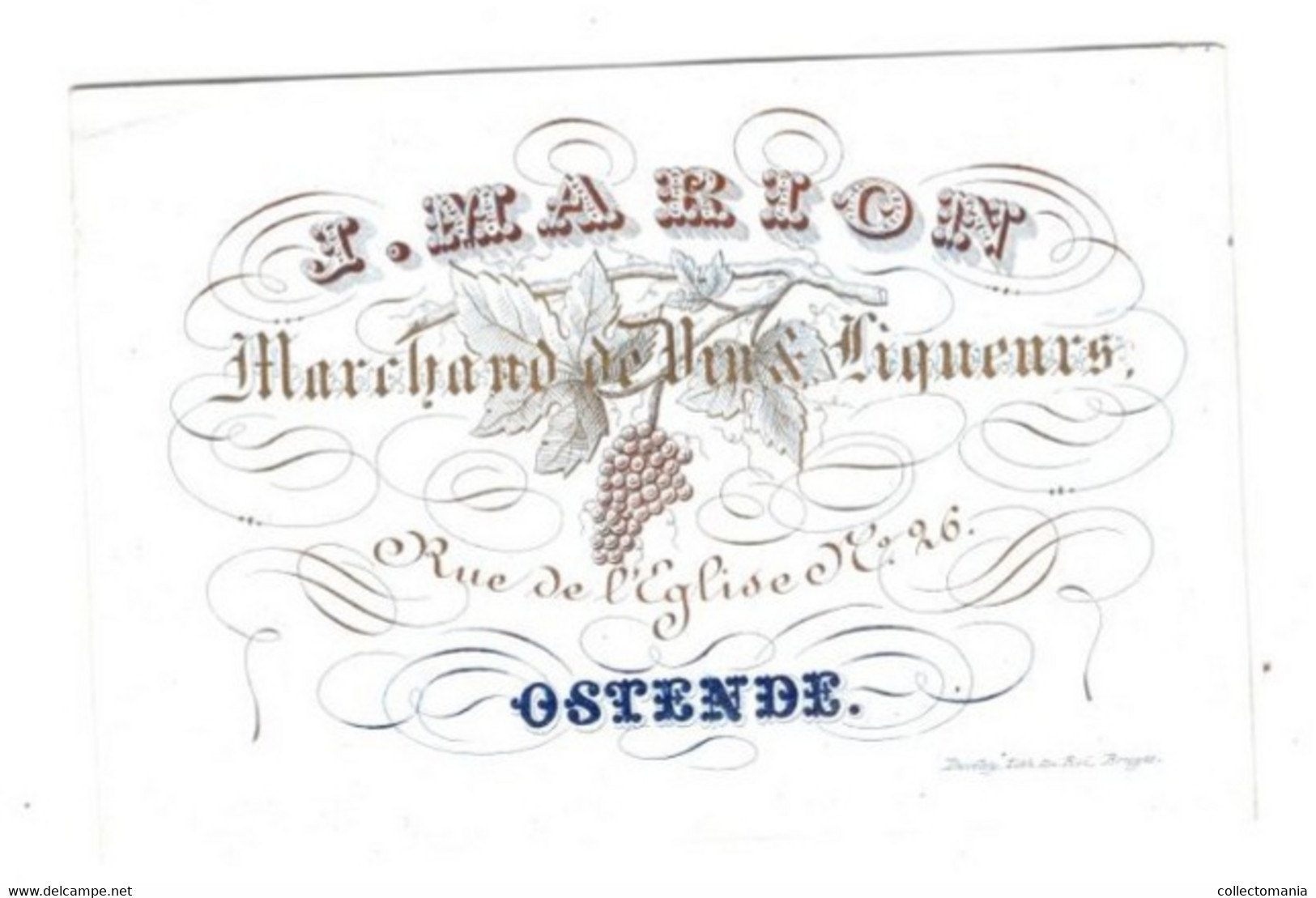 OOSTENDE 1845 Litho Handpers Marion Marchand De Vin & Liqueurs  Rue De L'Eglise N° 26 Ostende  Litho.Daveluy  11x7,5 Cm - Porcelaine