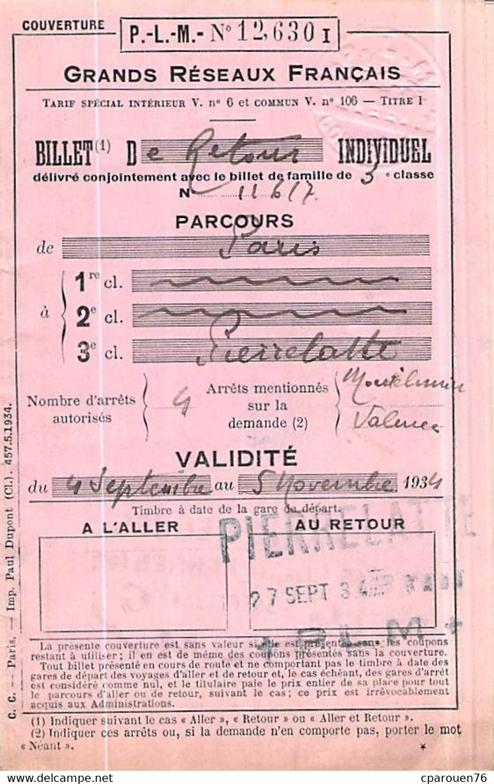 Itre De Transport Ticket INDIVIDUEL TRAIN  P L M Chemins De Fer  RETOUR PARIS PIERRELATTE - Europa