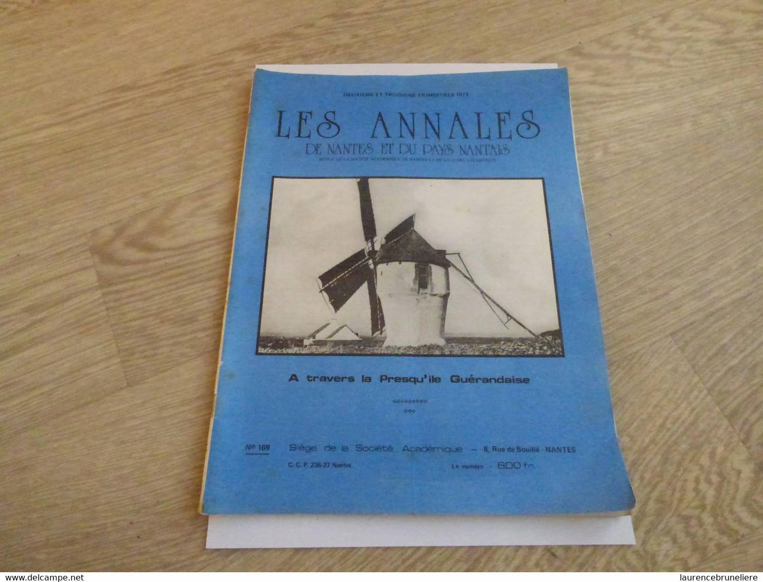 LES ANNALES DE NANTES ET DU PAYS NANTAIS - A Travers La Presqu'île Guérandaise N°169 - Tourism & Regions