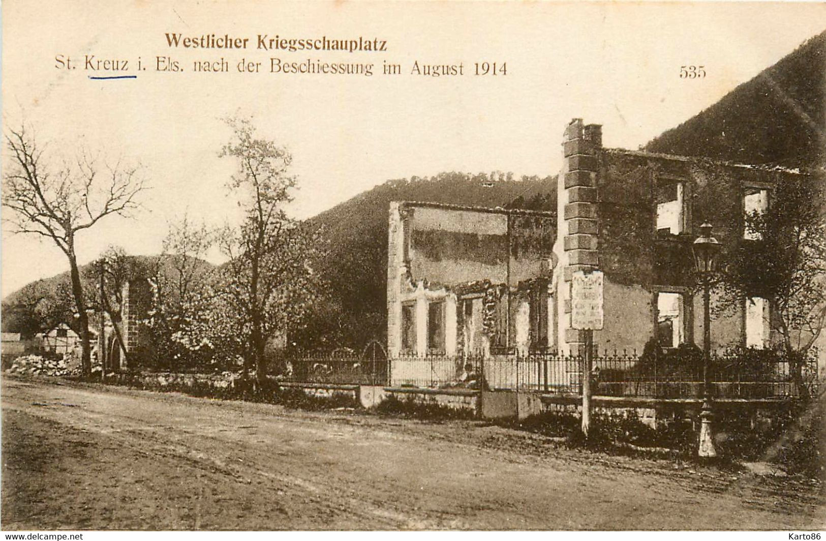 St. Kreuz I. Els. Nach Der Beschiessung Im August 1914 * Ww1 Guerre 14/18 War * Ste Croix Aux Mines * Haut Rhin - Sainte-Croix-aux-Mines