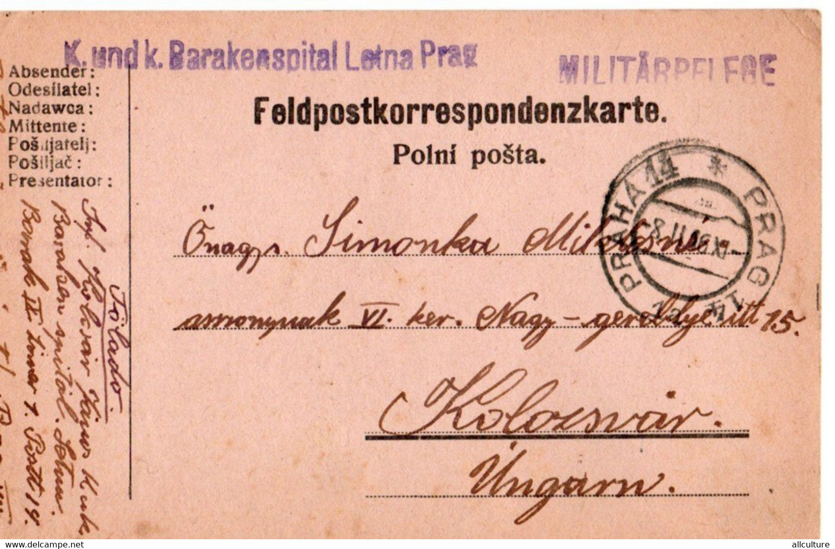 A91  - FELDPOSTKORRESPONDENZKARTE POLNI POSTA K.UND. K . BARAKENSPITAL LETNA PRAG PRAHA TO KOLOSVAR CLUJ ROMANIA /HUNGAR - 1. Weltkrieg