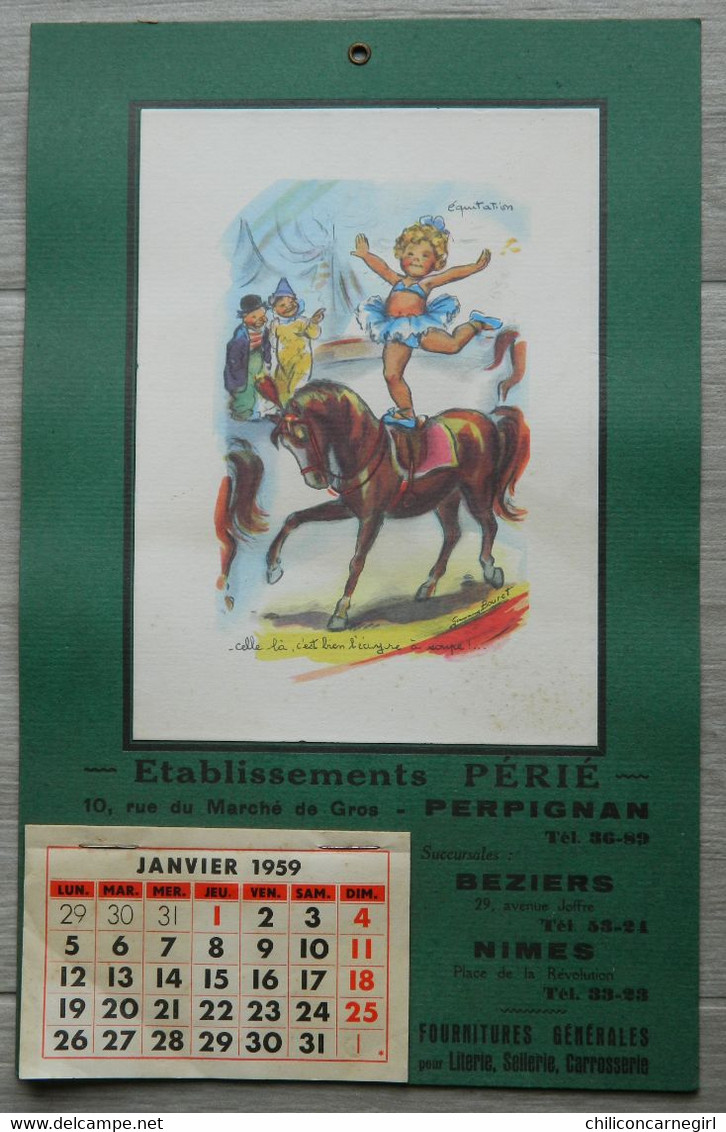 Calendrier GERMAINE BOURET 1959 - Equitation Cirque - " Celle Là, C'est Bien ... Soupe " - Etablissement Périé Perpignan - Groot Formaat: 1941-60