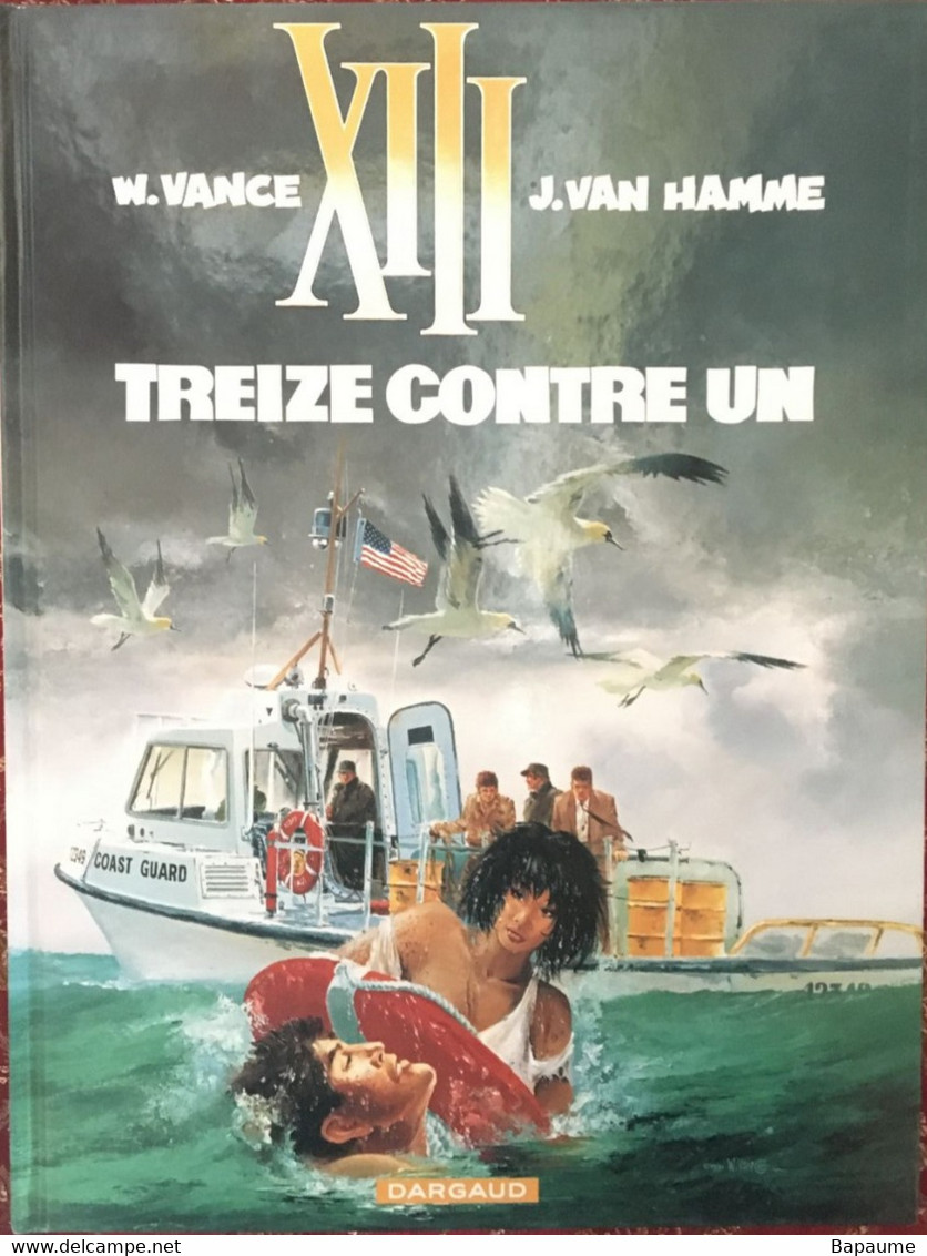 XIII - Treize Contre Un - Tome 8 - W. Vance - J. Van Hamme - Editions Dargaud 2000 - XIII