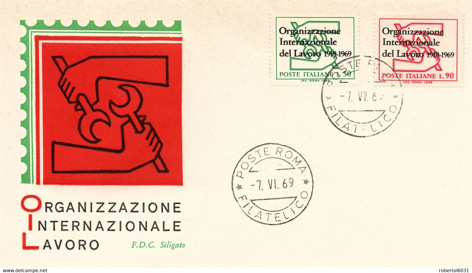 Italia 1969 FDC SILIGATO 50th ILO International Labour Organization OIL Organizzazione Internazionale Del Lavoro - IAO