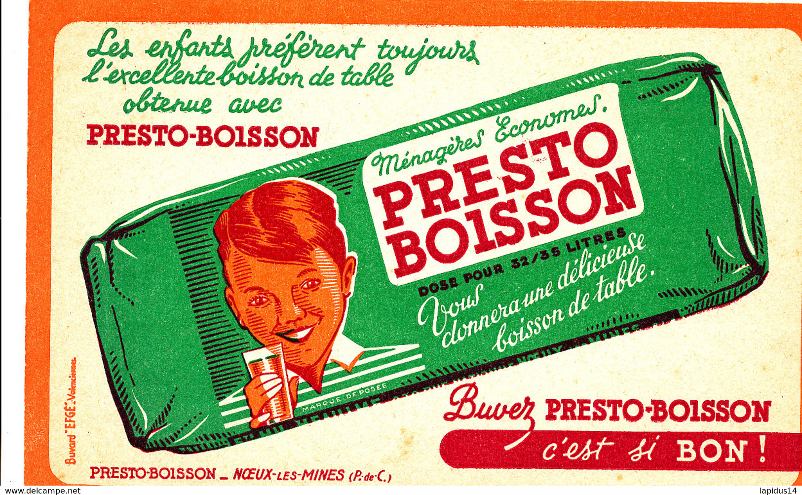 BU 2161  /   BUVARD-    PRESTO BOISSON  NOEUX-LES- MINES   (21,00 Cm X 13,50 Cm ) - Limonades