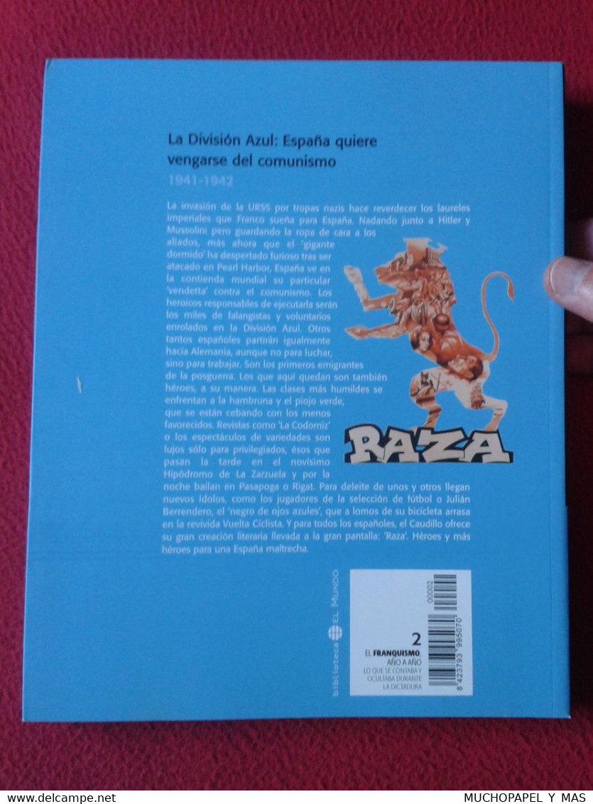 LIBRO FASCÍCULO 2 BIBLIOTECA EL MUNDO FRANQUISMO AÑO A AÑO LA DIVISIÓN AZUL 1941-1942 VER.....GUERRA WAR SPAIN ESPAÑA... - Pratique