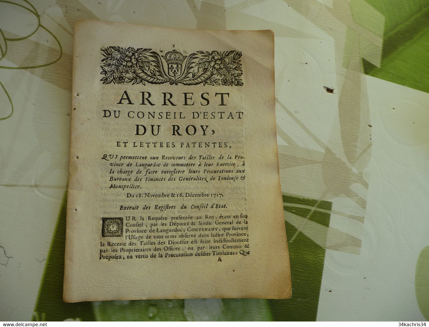 Arrest Conseil D'état Du Roi 18/11 Et 16/12/1727 Permissions Des Receveurs Des Tailles Du Languedoc Montpellier Toulouse - Decrees & Laws