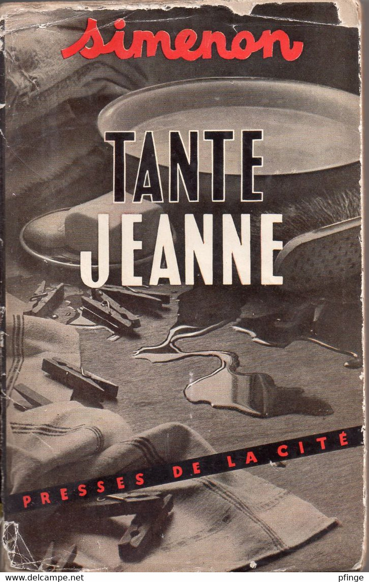 Tante Jeanne Par Georges Simenon -  Presses De La Cité, 1951 - Belgian Authors