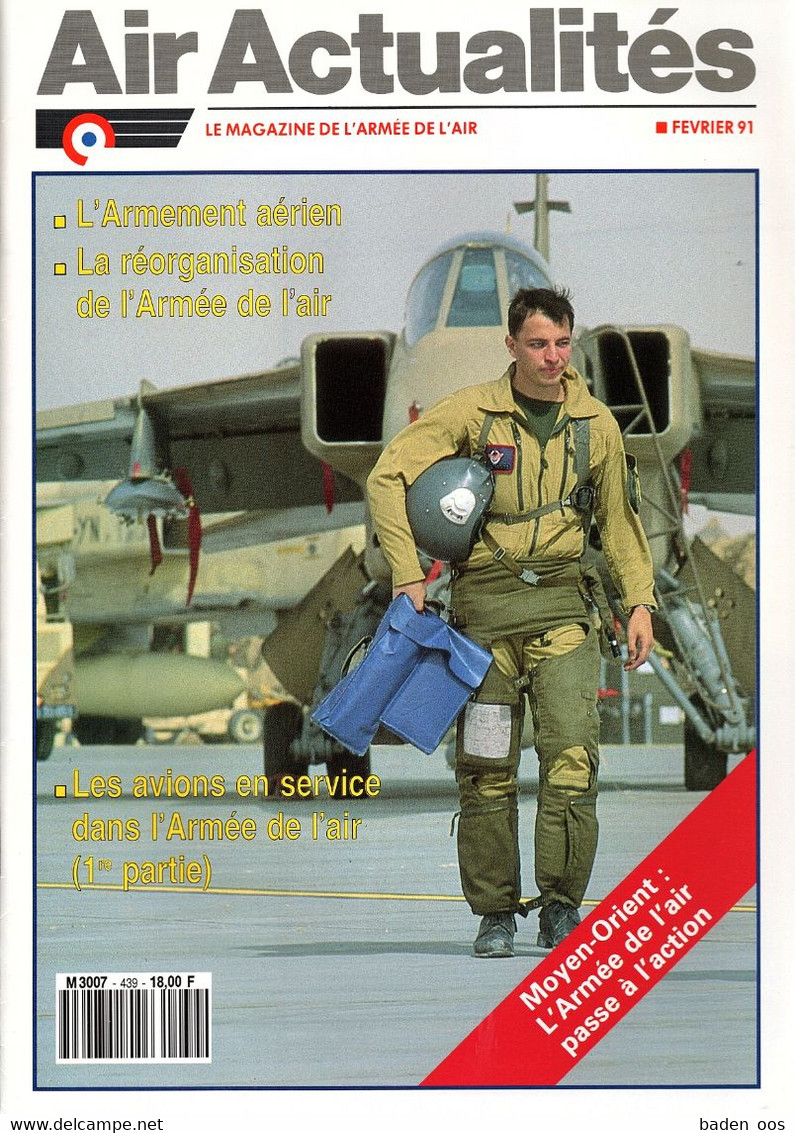 Air Actualités  439 02/1991 -  Opération Desert Storm - Les Avions En Servie (1) -- L'Armement Aérien - FAéZSOI - Other & Unclassified