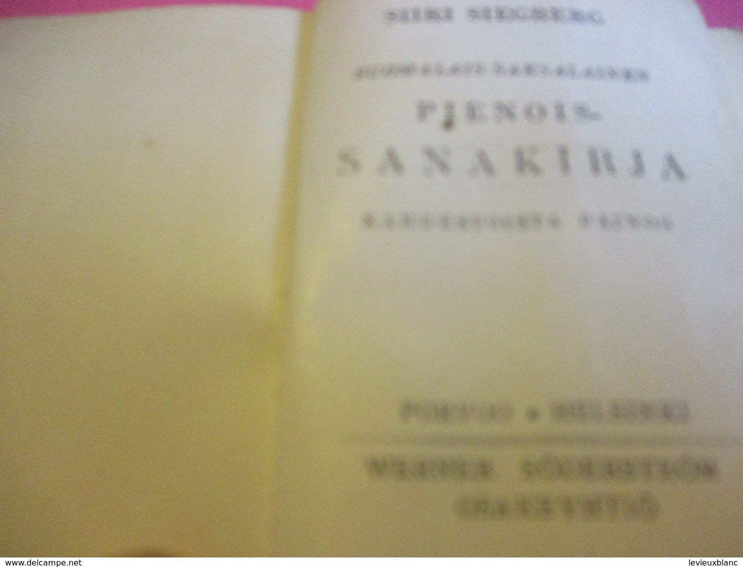 Petit Dictionnaire /Suomalais-Saksalainen/PIENOIS-SANAKIRJA/Finnisch-Deursches-Wörterbuch/Helsinki/ 1950    DIC8bis - Dictionnaires