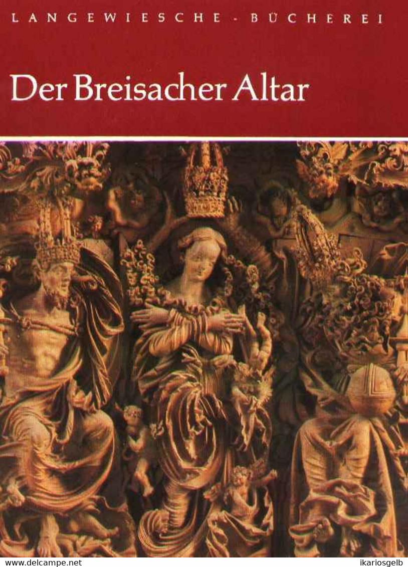 BREISACH Breisgau Kunstführer 1973 " Der Breisacher Altar " Langewiesche-Bücherei Königstein Reiseziele Für Kunstfreunde - Kunstführer