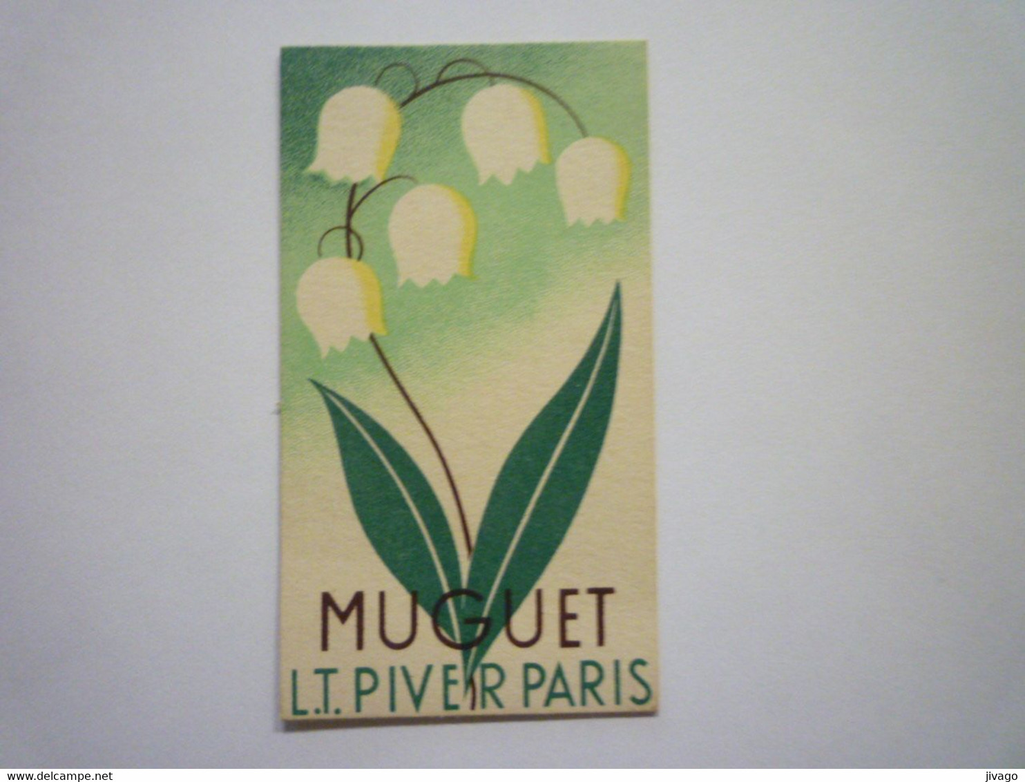 2021 - 204  CARTE  PARFUMEE  " MUGUET  L.T.  PIVER PARIS "   XXX - Non Classés