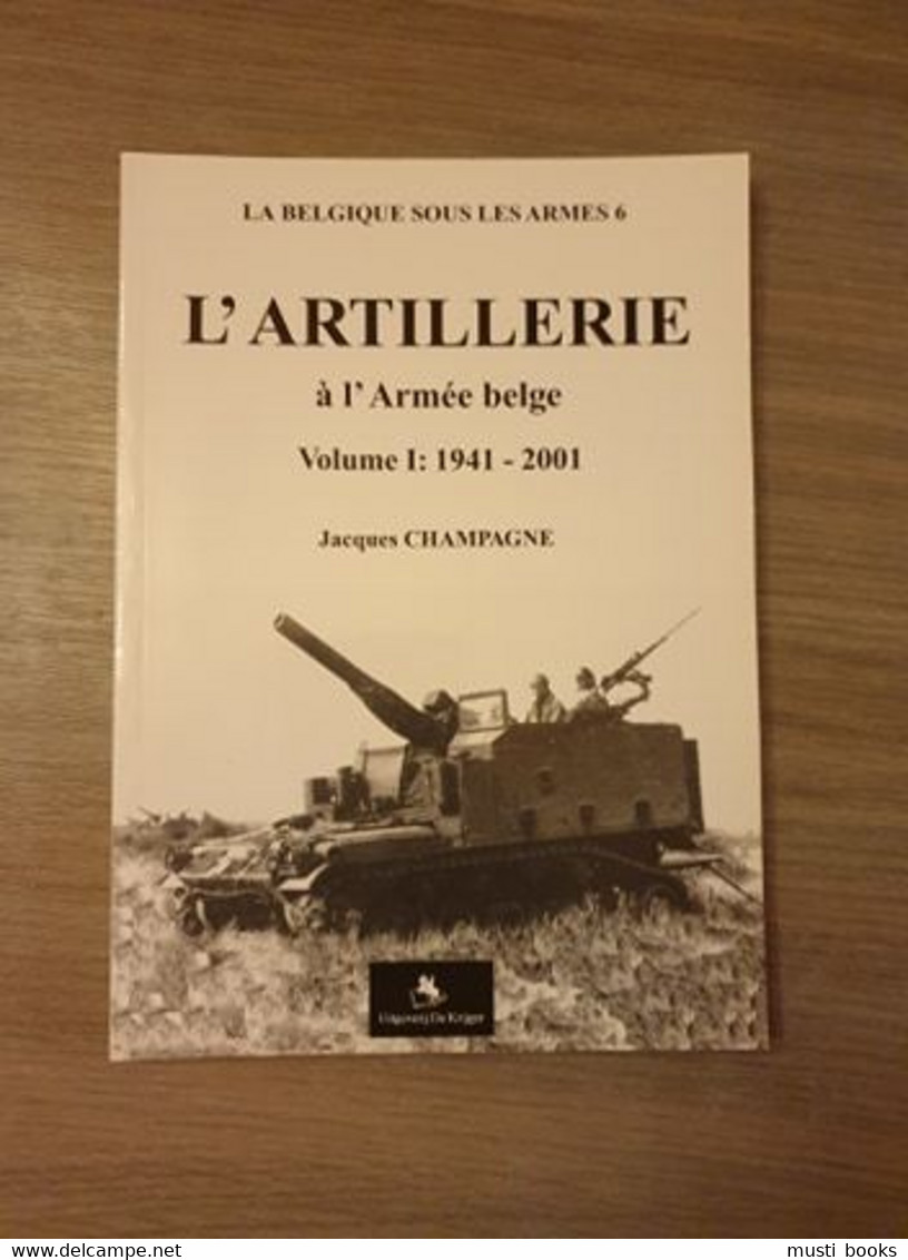 (1941-2000 ARTILLERIE) L’artillerie à L’Armée Belge. - Vehicles
