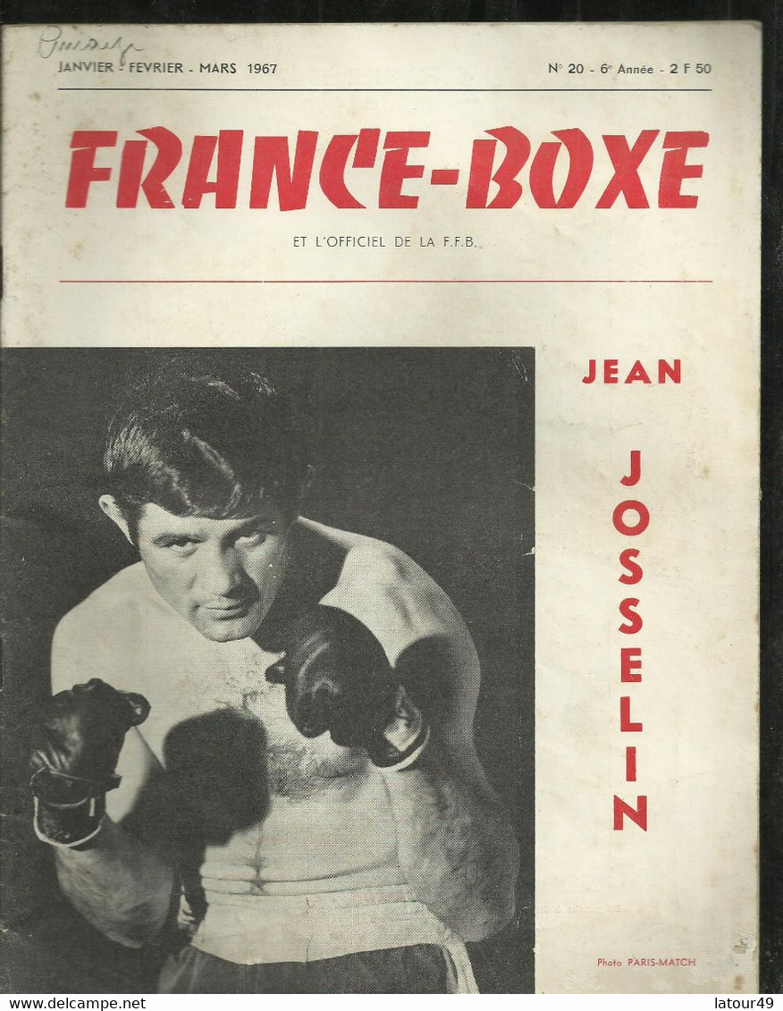 LIVRE 46 PAGES FRANCE BOXE  ET L OFFICIEL DE F.F B  1967 JEAN  JOSSELIN - Livres