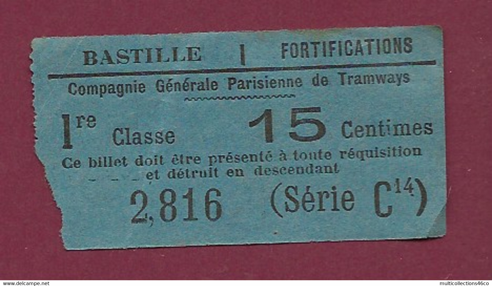 130121 - TICKET CHEMIN DE FER TRAM METRO - COMPAGNIE GENERALE PARISIENNE TRAMWAYS Bastille Fortifications 2816 série C14