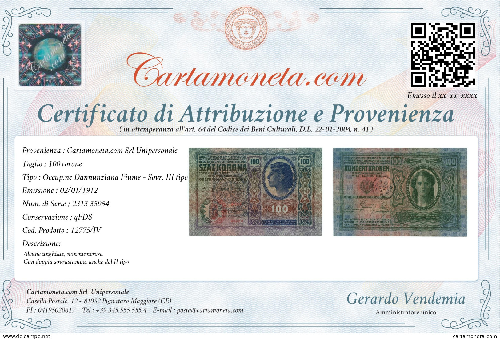 100 CORONE OCCUPAZIONE DANNUNZIANA FIUME SOVRASTAMPA III TIPO 02/01/1912 QFDS - Other & Unclassified