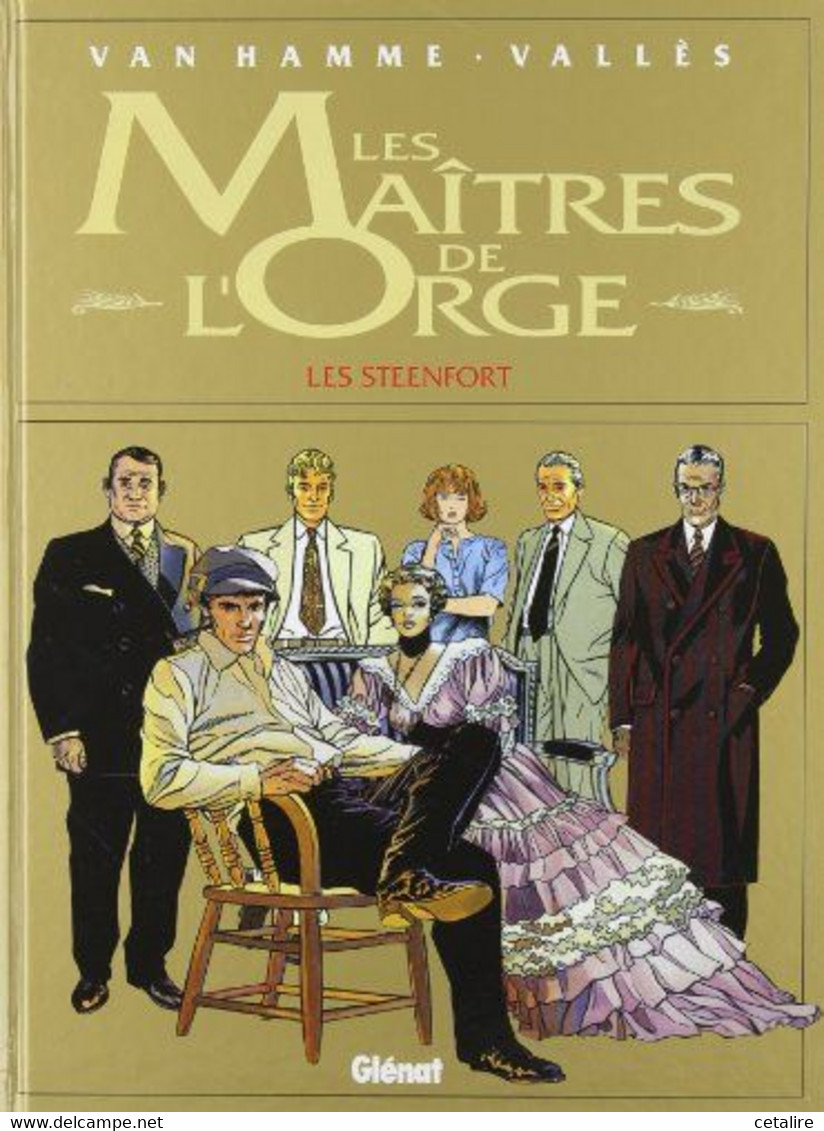 Les Maitres De L'orge Les Steenfort  2013  +++COMME NEUF+++ LIVRAISON GRATUITE+++ - Maitres De L'orge, Les