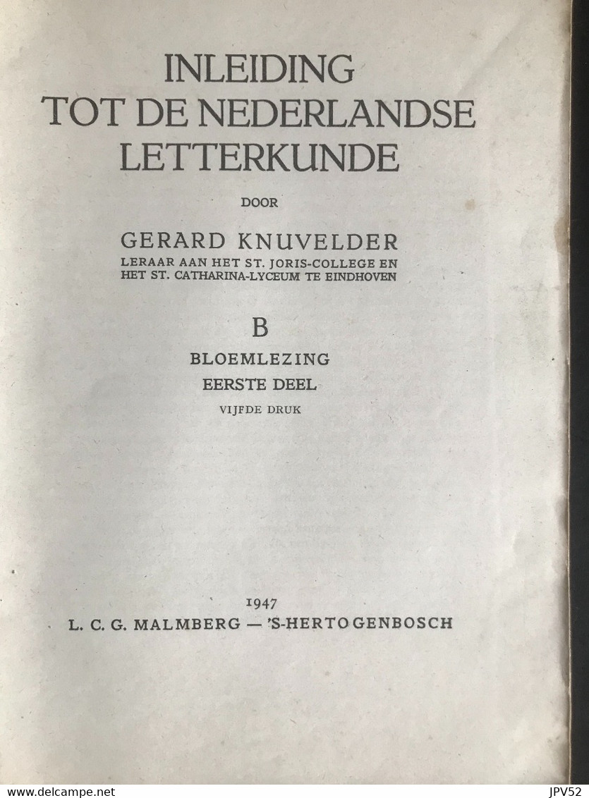(417) Inleiding Tot De Nederlandse Letterkunde - Gerard Knuvelder - 1947 - Bloemlezing - School