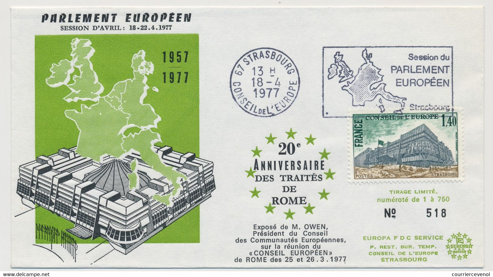 FRANCE => 2 Enveloppes Conseil De L'Europe 0,80 Et 1,40 - OMEC Session Et Traité De Rome 20° Anniversaire -1977 - Covers & Documents