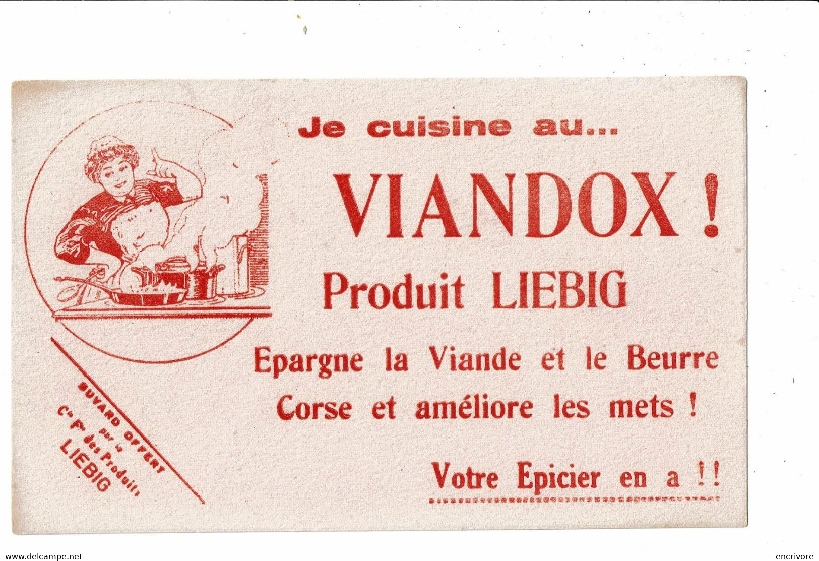 Soups & Sauces - buvard VIANDOX LIEBIG épargne la viande et le beurre femme  au fourneau