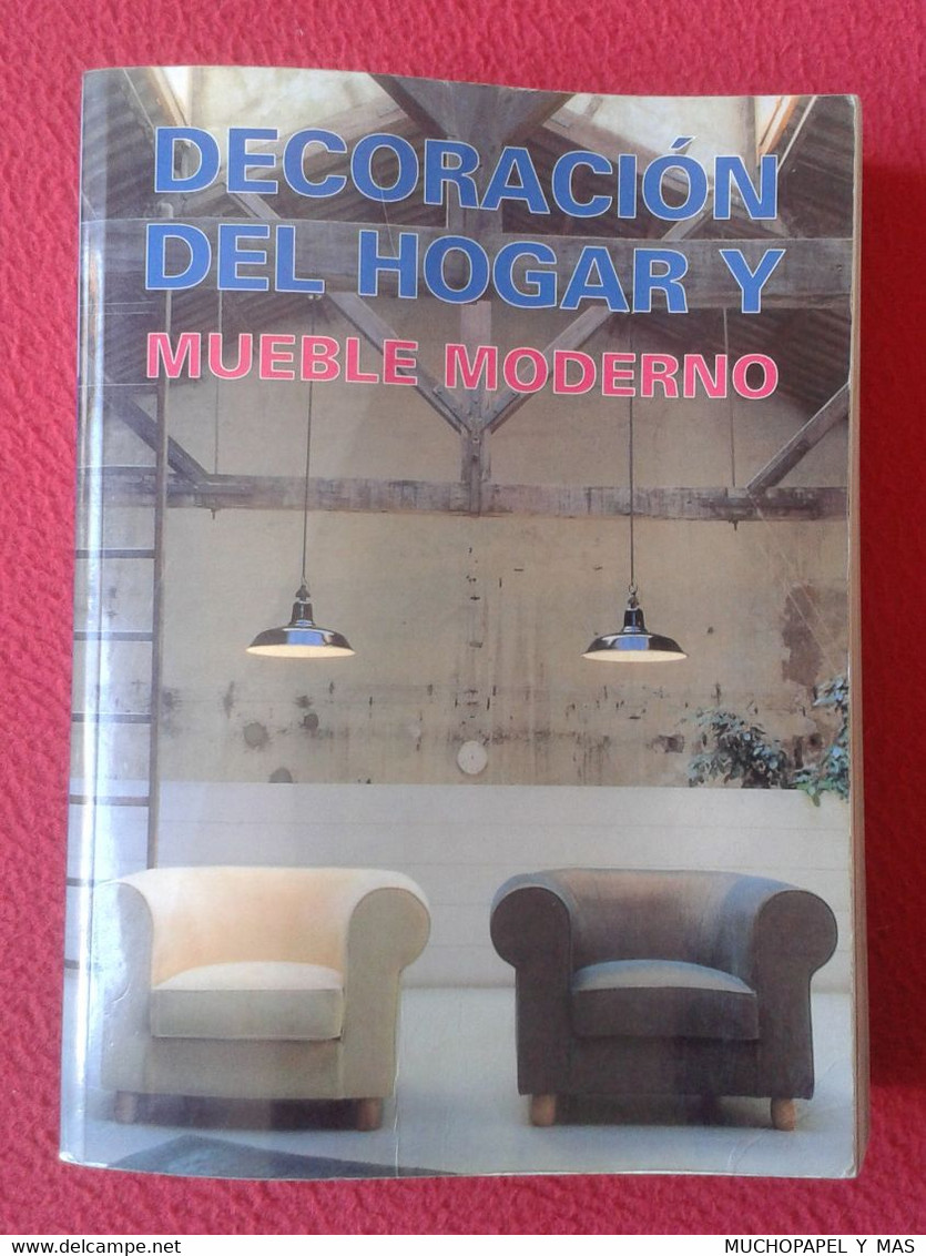 LIBRO DECORACIÓN DEL HOGAR Y MUEBLE MODERNO KÖNEMANN FRANCISCO ASENCIO CERVER 999 PÁGINAS HOME DECOR MODERN FURNITURE... - Architectuur En Tekening