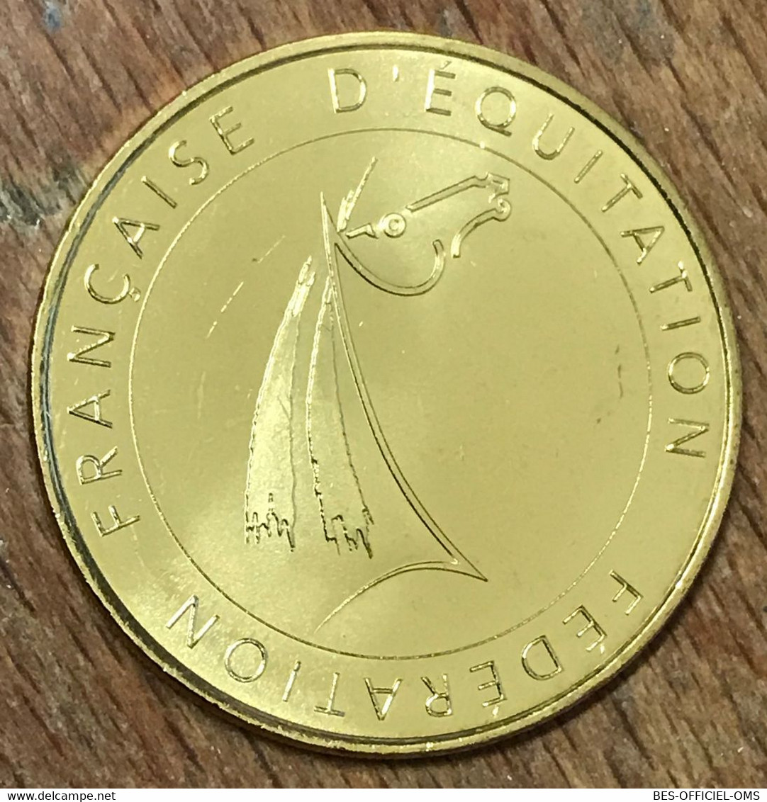 41 LA MOTTE-BEUVRON FÉDÉRATION ÉQUITATION MDP 2016 MÉDAILLE SOUVENIR MONNAIE DE PARIS JETON TOURISTIQUE MEDALS TOKENS - 2016