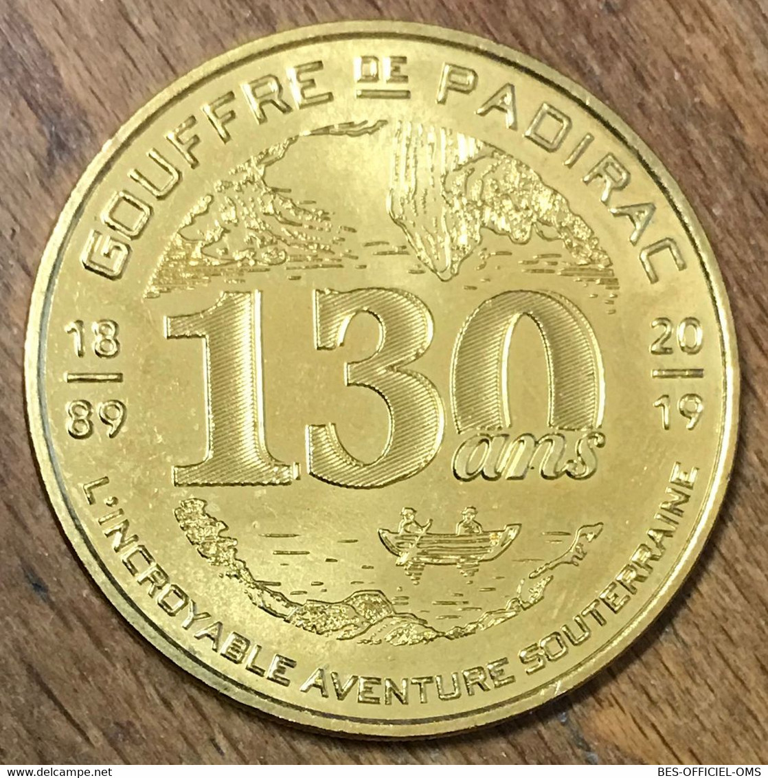 46 LE GOUFFRE DE PADIRAC 130 ANS MDP 2019 MINI MÉDAILLE SOUVENIR MONNAIE DE PARIS JETON TOURISTIQUE TOKENS MEDALS COINS - 2019