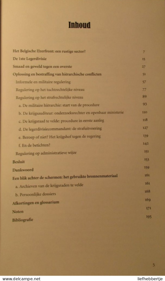 Het Gezag Onder Vuur - Conflicten Tussen Soldaten En Oversten Aan IJzerfront - Door T. Simoens - 2011 - War 1914-18