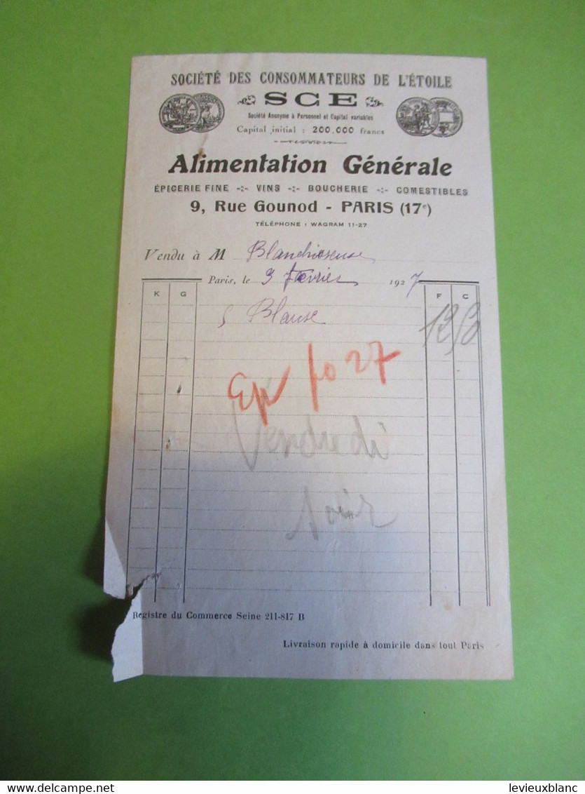 Facture Ancienne/ Société Des Consommateurs De L'Etoile/SCE/Alimentation Générale /9 Rue Gounod/Paris/1927    FACT453 - Food