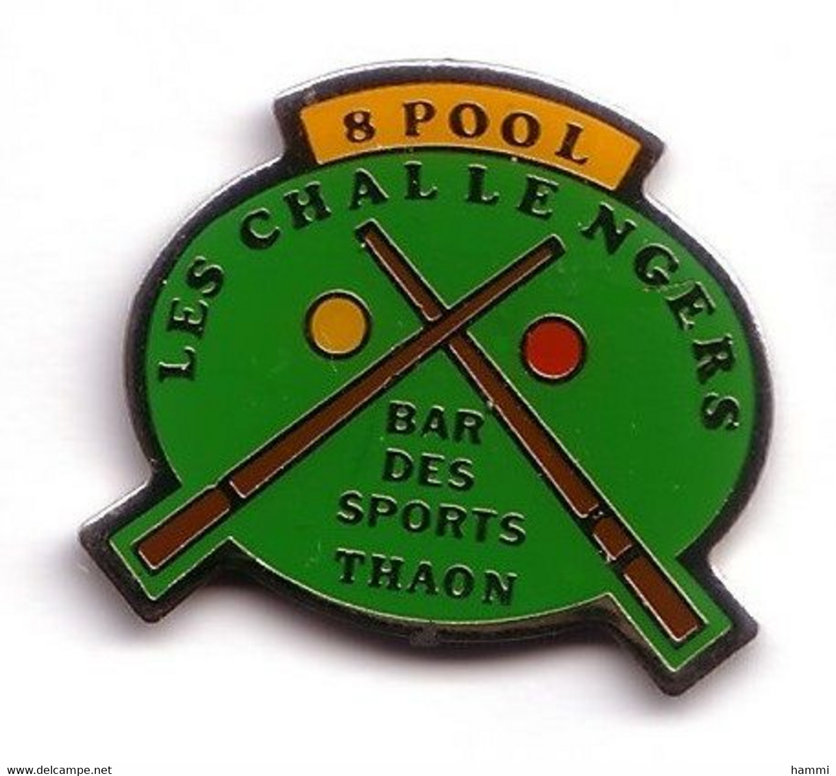 N185 Pin's BILLARD 8 POOL Thaon Les Vosges Bar Des Sports Les Challengers Achat Immédiat - Billiards