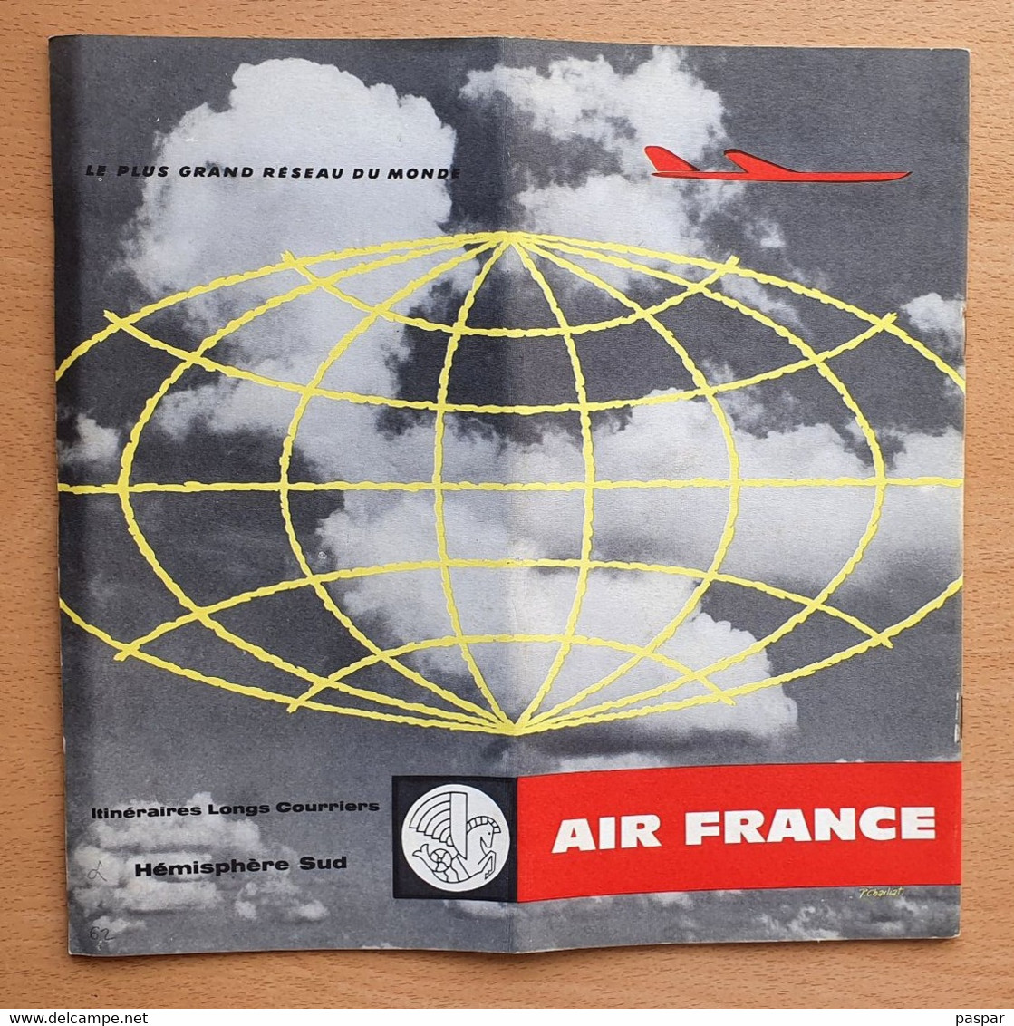 Brochure Air France - Itinéraires Longs Courriers - Hémisphère Sud - 1962 - Illustration P. Charliat - Werbung