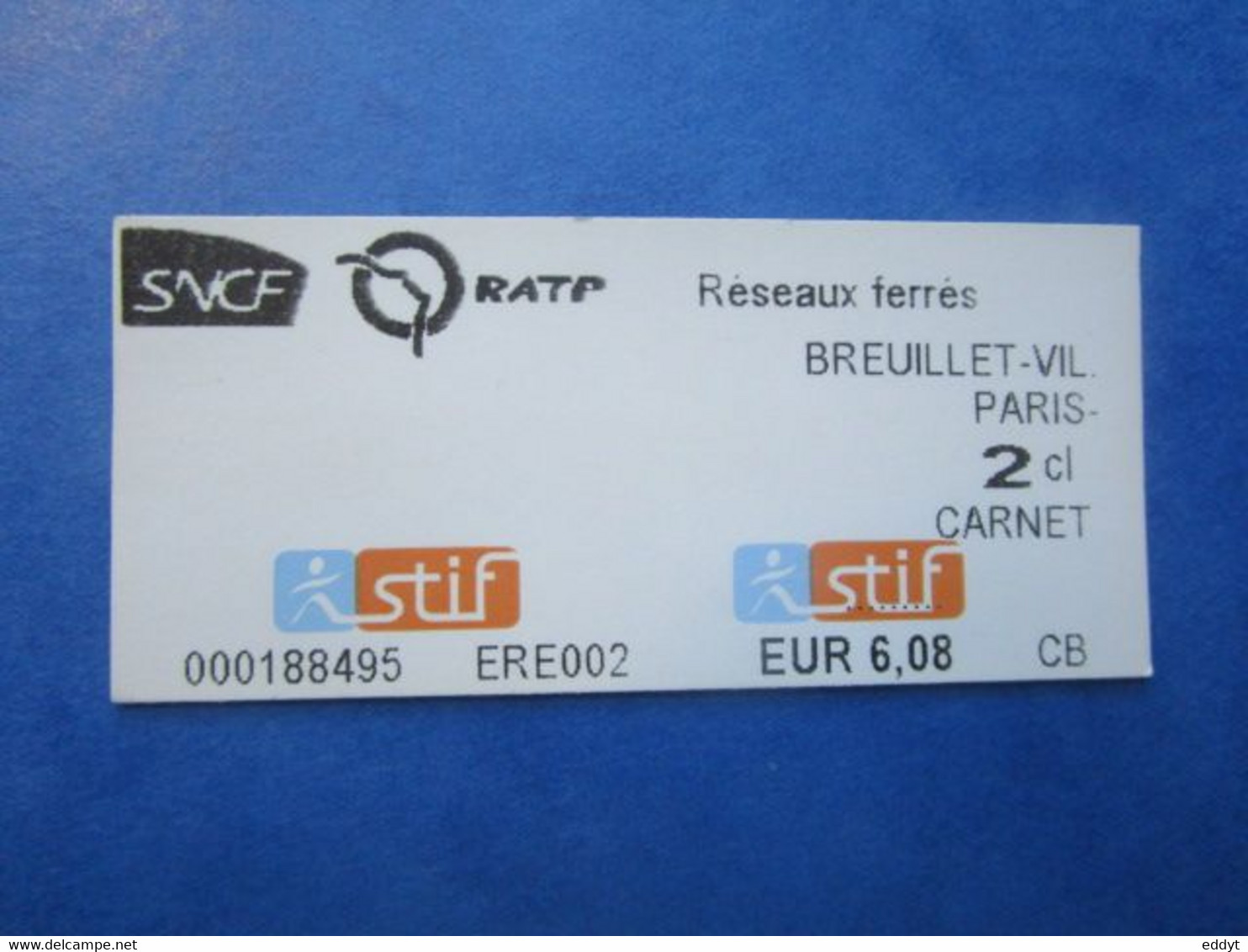 TICKET Métro Autobus RATP SNCF - PARIS  - 2° Classe - Reseaux Ferres - TBE - Mondo