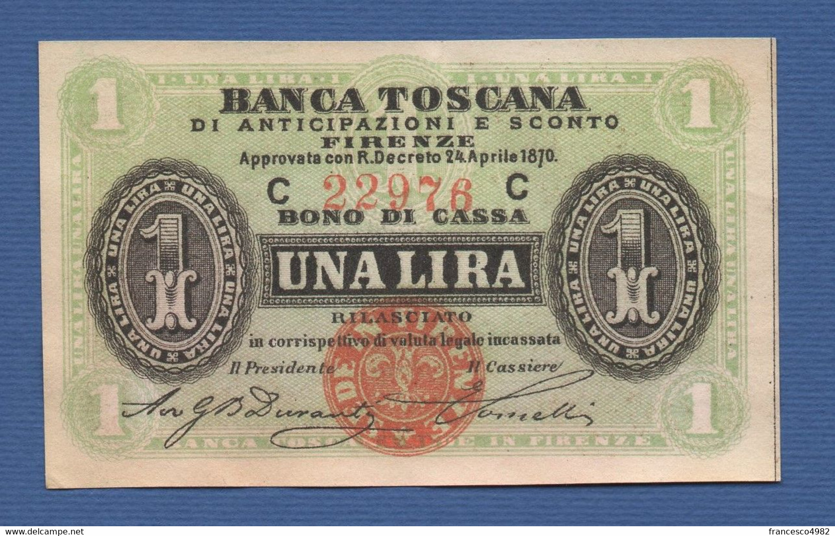 ITALY - BANCA TOSCANA - P. NL – 1 Lira - Bono Di Cassa - R.D. 24/04/1870 -  AUNC - Buoni Di Cassa