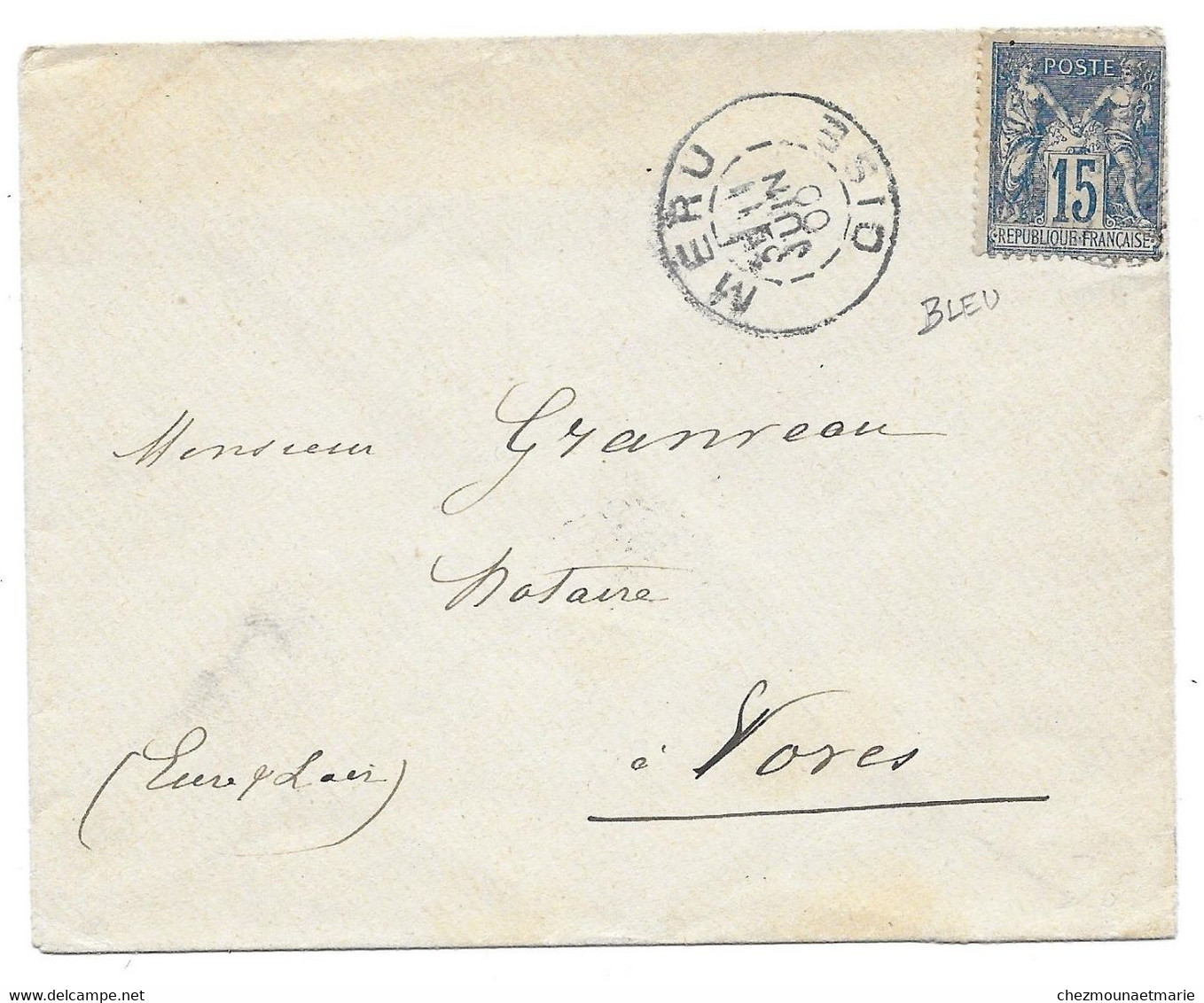 1900 MERU - POUR GRANVEAU A VOVES (EURE ET LOIR) - CAD BLEU ENV + SAGE - 1898-1900 Sage (Type III)