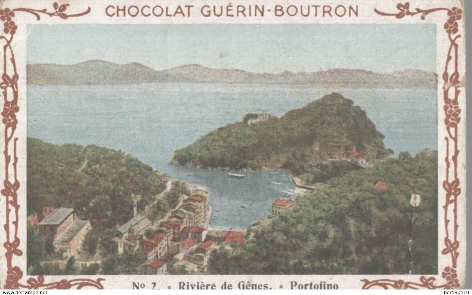 CHROMO CHOCOLAT GUERIN-BOUTRON  VOYAGE EN ITALIE  N° 2  RIVIERE DE GENES  PORTOFINO - Duroyon & Ramette