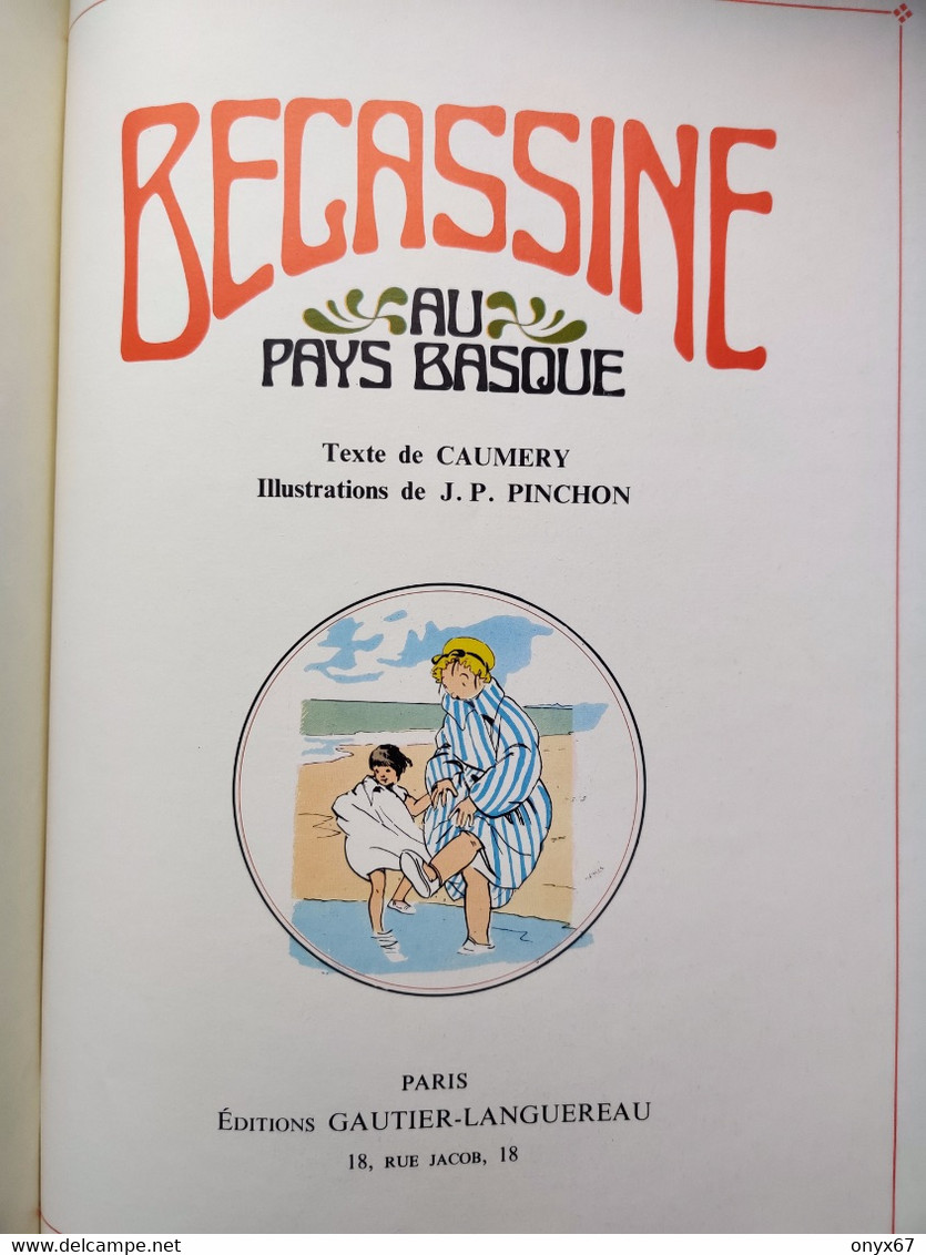 ALBUM BÉCASSINE AU PAYS BASQUE - EDITION GAUTIER LANGUEREAU - 1980 - Bécassine