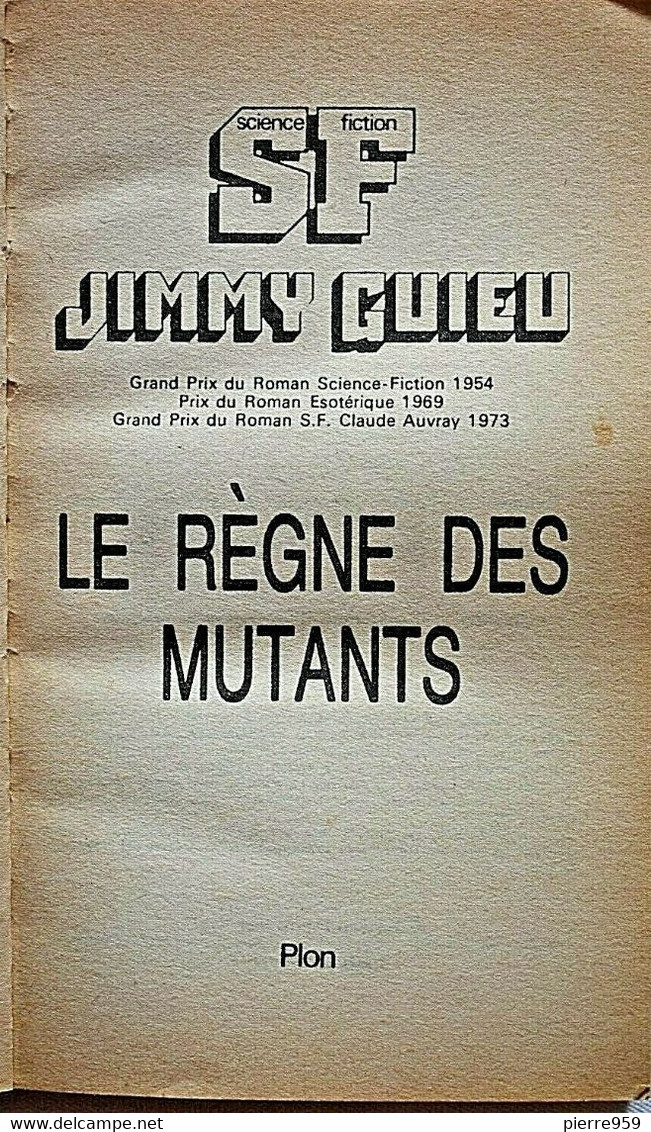 Le Règne Des Mutants - Jimmy Guieu - SF36 - Plon