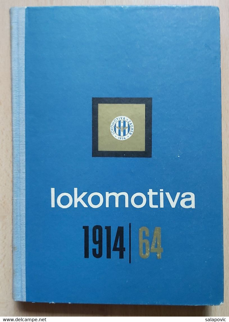 S.D. Lokomotiva 1914-1964 Croatian Football Club - Books