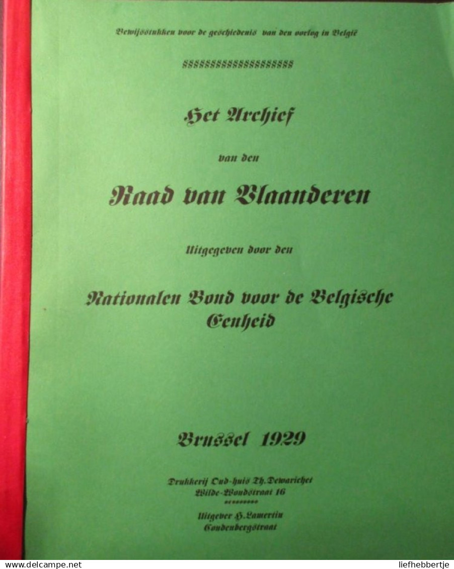 Het Archief Van Den Raad Van Vlaanderen - Door Nat. Bond Voor De Belgische Eenheid - 1929 -  = Kopie - War 1914-18