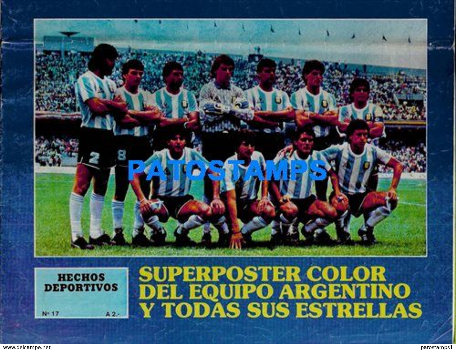 154523 ARGENTINA SPORTS SOCCER FUTBOL SELECCION ARGENTINA MUNDIAL 1986 POSTER Nº 17 NO POSTAL POSTCARD - [2] 1981-1990