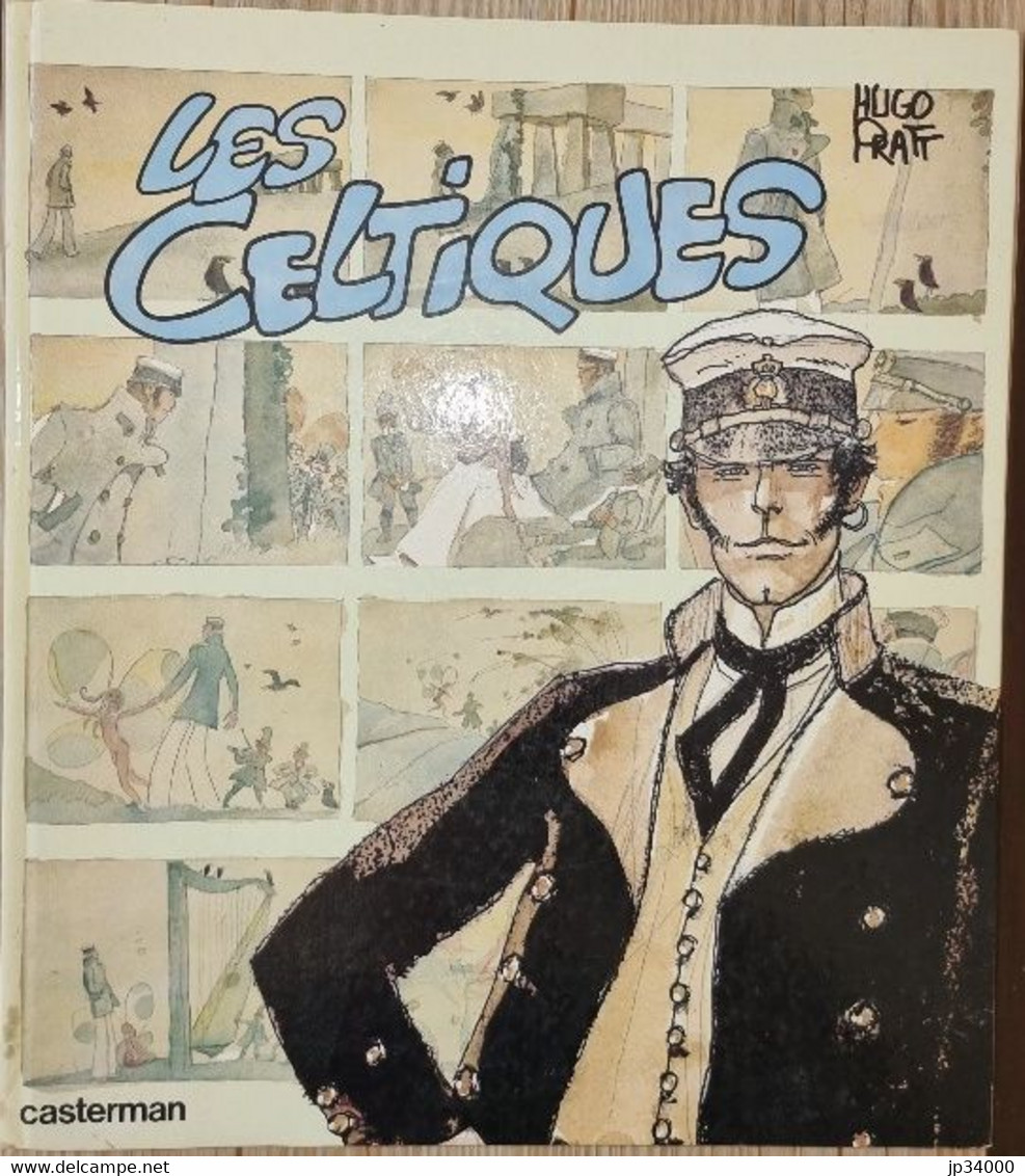 HUGO PRATT - CORTO MALTESE: LES CELTIQUES (édition Originale Cartonnée 1981) 7 Scans - Corto Maltese