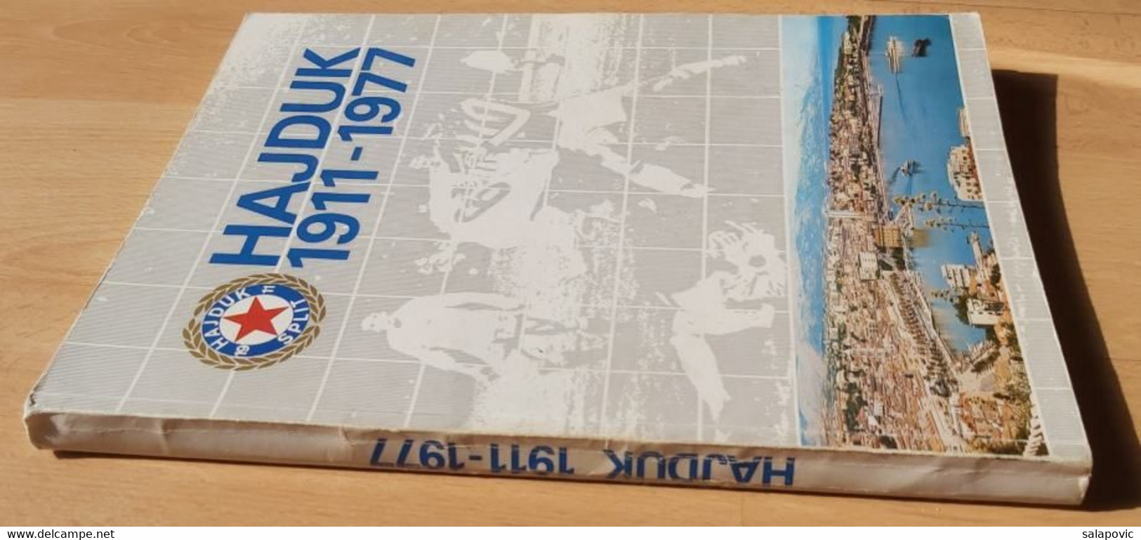 Hajduk Split 1911-1977 Srećko Eterović  Monografija Football Club Croatia, Monograph - Books