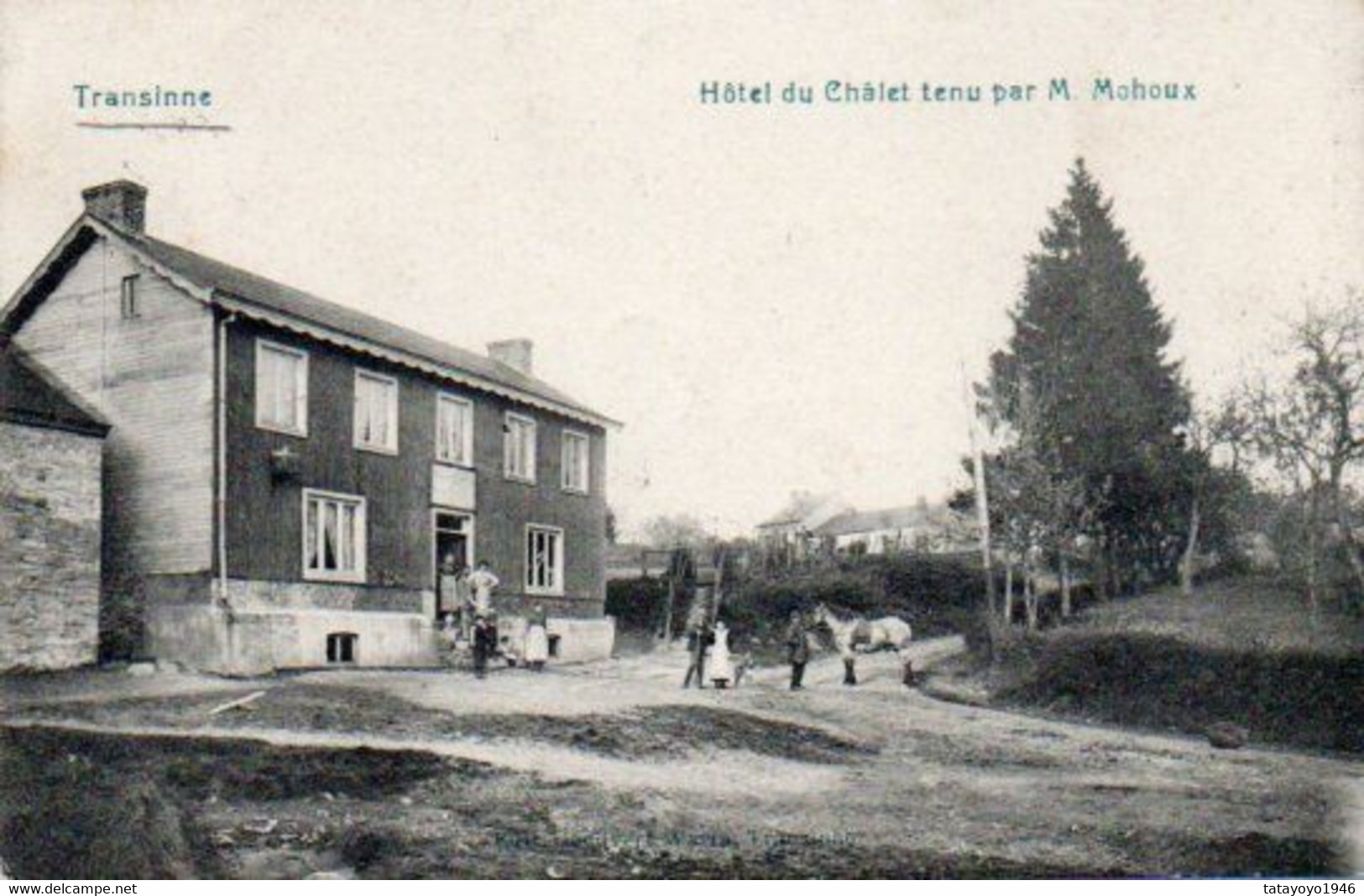 TRANSINNE  Hotel Du Chalet  Tenu Par M.Mohoux  Animée Circulé En 1914 - Libin