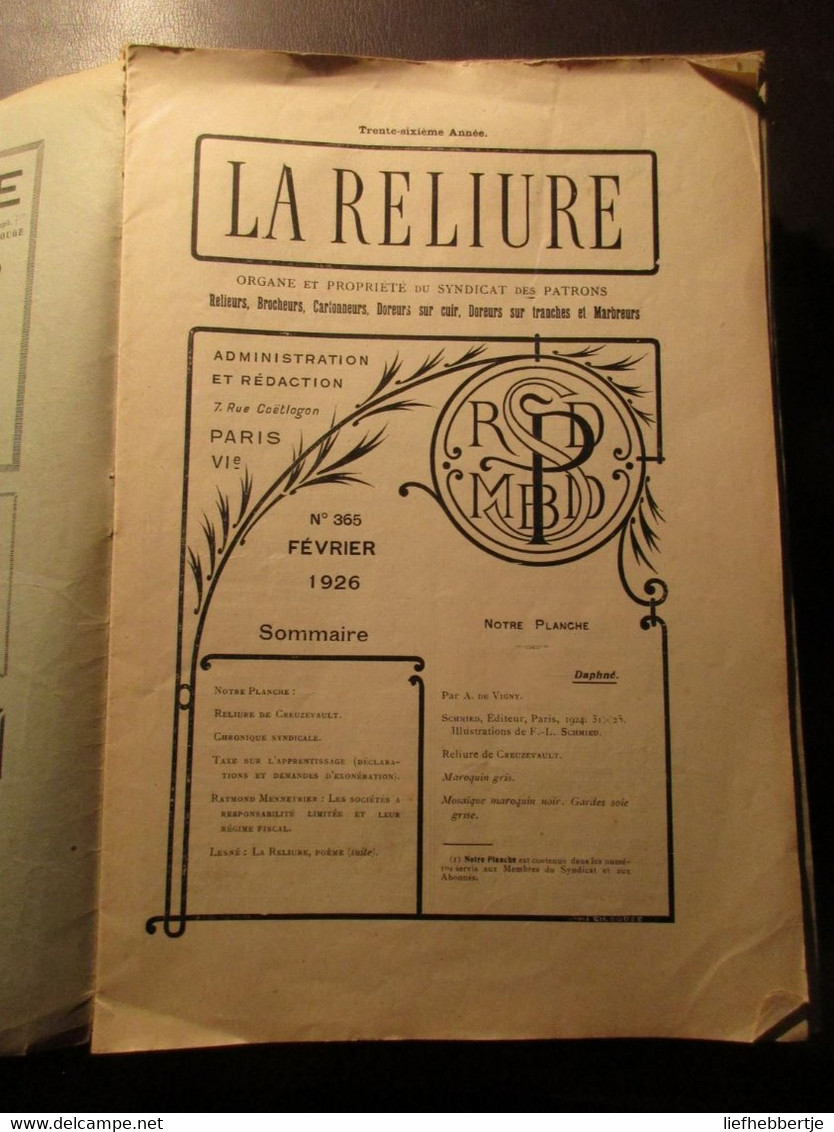 La Reliure : Revue Du Syndicat Des Patrons - Boekbinderij Boekbinden Boekband Boekrestauratie 1926-1934 - Praktisch