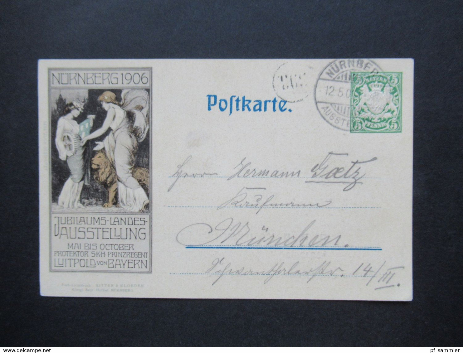 AD Bayern Sonder GA / Privat GA Nürnberg 1906 Jubiläums Landes Ausstellung Stempel Nürnberg Ausstellung Nach München - Postal  Stationery