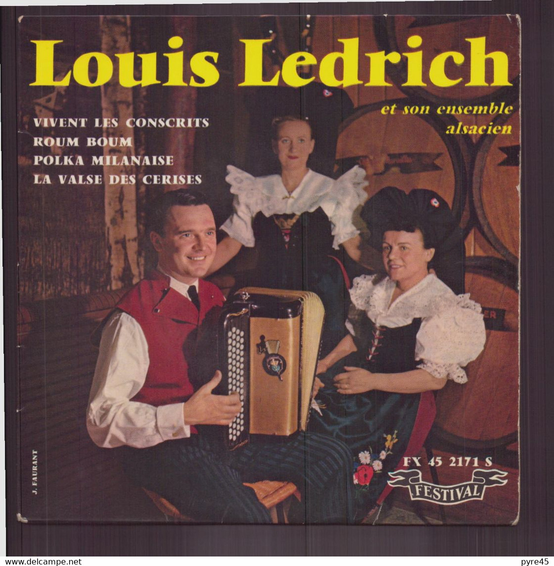 45 T Louis Ledrich " Vivent Les Conscrits + Roum Boum + Polka Milanise + La Valse Des Cerises " - Instrumental