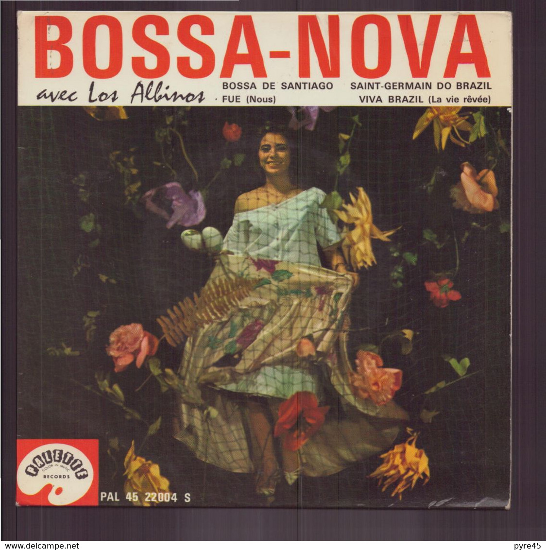 45 T Los Albinos " Bossa De Santiago + Fue + Saint-Germain Do Brazil + Viva Brazil " - World Music