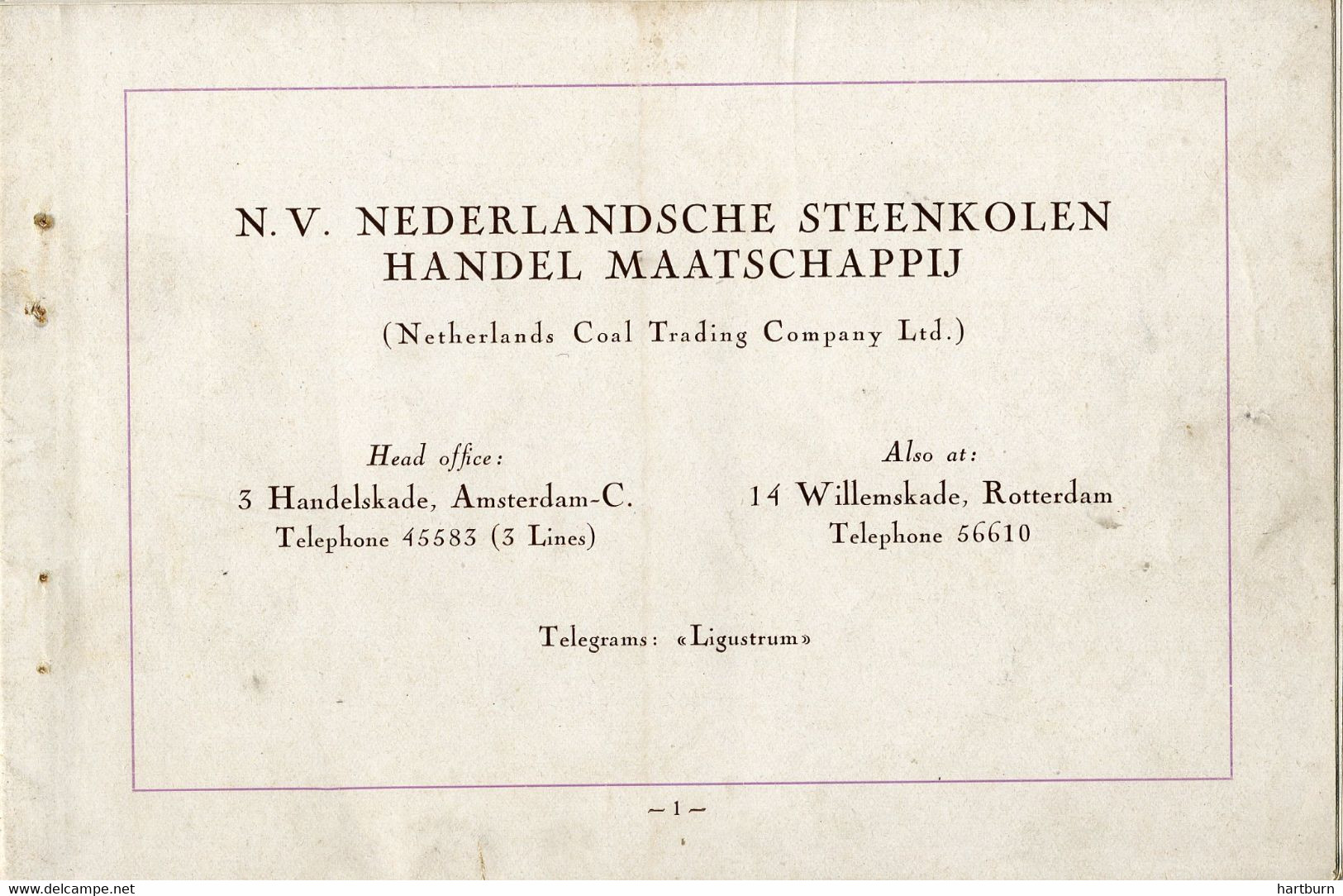 N.V. Nederlandse Steenkolen. Handelskade Amsterdam - Willemskade Rotterdam. Maurits Steam Coal. Coenhaven (D-25) - Géographie