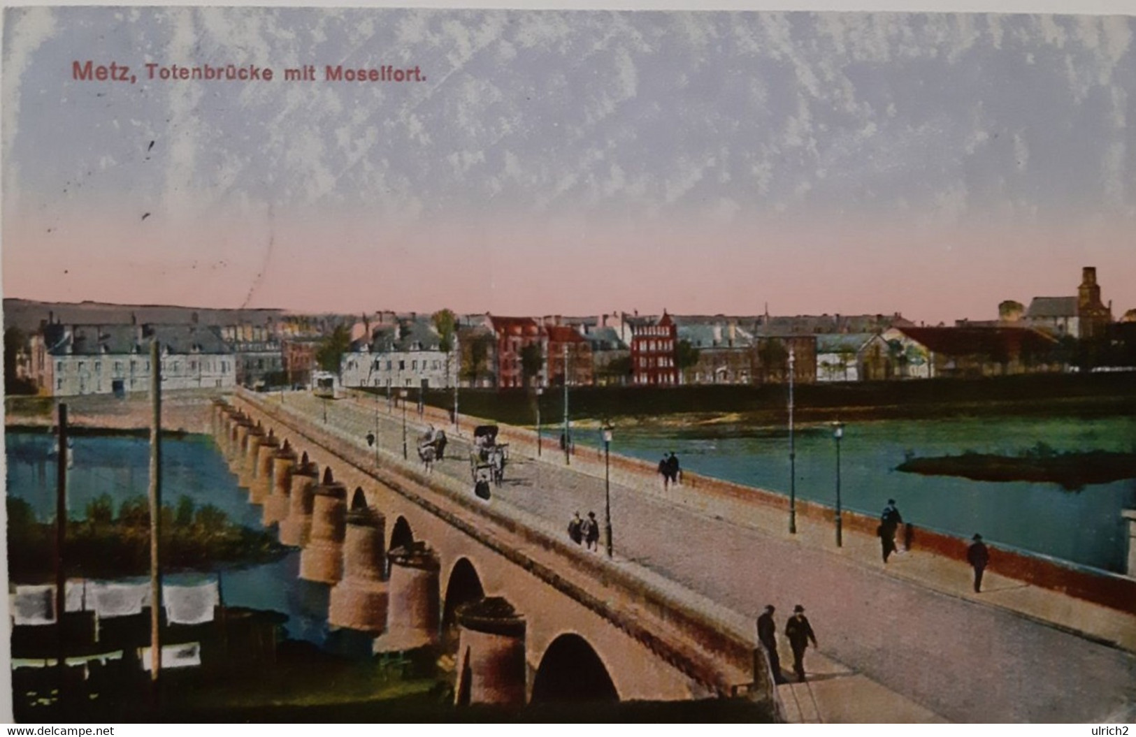 AK Metz - Totenbrücke Mit Moselfort - Feldpost 2. K. Sächs. Fussartl.-Regt. Nr. 19 - 1916 (54897) - Lothringen